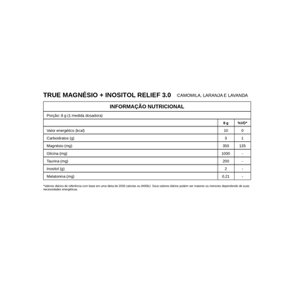 True Magnésio + Inositol Relief 3.0 (Camomila, Laranja e Lavanda 350g) – True Source